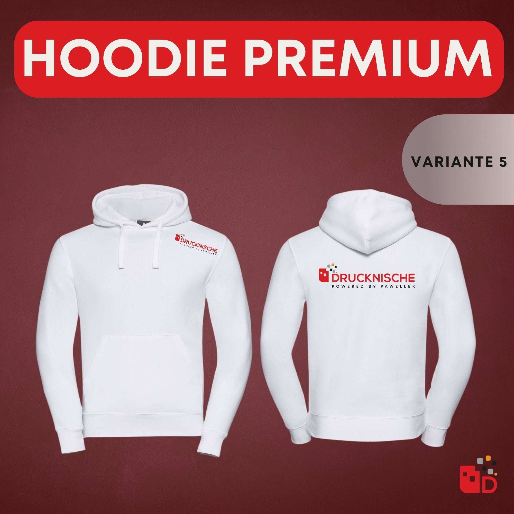 Weiße Hoodies mit rot-weißem "DRUCKNISCHE"-Logo vorn und hinten, auf kastanienbraunem Hintergrund. Text: "HOODIE PREMIUM VARIANTE 5".